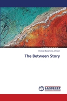 The Between Story 3659524875 Book Cover