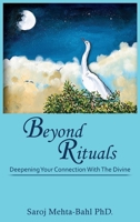 Beyond Rituals: Deepening Your Connection With The Divine B0FNT7VGM4 Book Cover