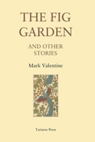 The Fig Garden: And Other Stories B0BCDSN1TS Book Cover