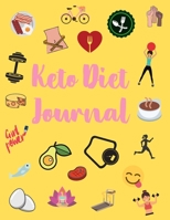 Keto Diet Journal For Women: Your Day Plan to Lose Weight, Balance Hormones, Boost Brain Health, and Reverse Disease 1656078481 Book Cover