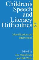 Children's Speech and Literacy Difficulties: Identification and Intervention: Book II 1861561318 Book Cover
