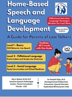 Home Based Speech and Language Development: A Guide for Parents of Late Talkers B0GKQ37YHC Book Cover