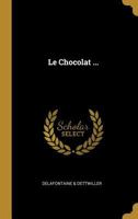 Le Chocolat ... 114526008X Book Cover