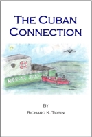 The Cuban Connection 1929882734 Book Cover
