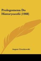 Prolegomena Do Historyozofii 1160231613 Book Cover