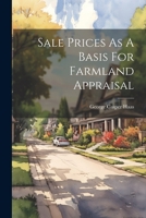 Sale Prices As A Basis For Farmland Appraisal 1021299065 Book Cover