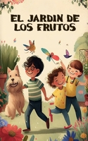 El Jardin de los Frutos: Cuentos para leer antes de dormir B0BXNRG88D Book Cover
