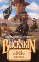 COLT CROSSING (Buckskin) 0843927283 Book Cover