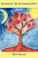 Astrology & Anthroposophy 1934733466 Book Cover