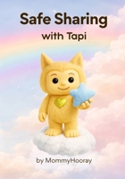 Safe Sharing with Tapi (Grow with Tapi) 1972071637 Book Cover