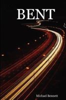 Bent 1847998658 Book Cover