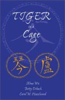 Tiger in a Cage 073884814X Book Cover