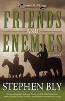 Friends and Enemies (Fortunes of the Black Hills, Book 4) 0805424377 Book Cover