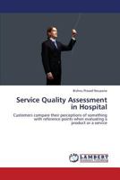 Service Quality Assessment in Hospital 3659441236 Book Cover