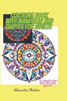 Coloring book with mandalas and quotes for adults B0CH2BSSFT Book Cover