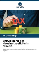 Entwicklung des Haushaltsdefizits in Nigeria (German Edition) 6209532748 Book Cover