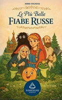 Le più belle fiabe russe: Racconti tradizionali del folklore slavo B0GMDXX58H Book Cover