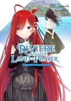 Riviere and the Land of Prayer, Vol. 3 (manga) (Riviere and the Land of Prayer (manga)) B0DQKMFQNN Book Cover