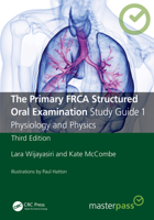 The Primary FRCA Structured Oral Examination Study Guide 1: Physiology and Physics (MasterPass) 1032196831 Book Cover