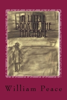 A Little Book of the Macabre 1723141143 Book Cover