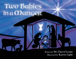 Two Babies in a Manager 1735681709 Book Cover