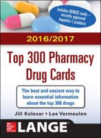 McGraw-Hill's 2016/2017 Top 300 Pharmacy Drug Cards 0071842330 Book Cover