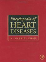 Encyclopedia of Heart Diseases 0124060617 Book Cover