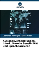 Auslandsverhandlungen, interkulturelle Sensibilität und Sprachbarrieren 6206985369 Book Cover
