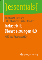Industrielle Dienstleistungen 4.0: Hmd Best Paper Award 2015 3658139102 Book Cover