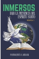 INMERSOS BAJO LA PRESENCIA DEL ESPIRITU SANTO: VOLUMEN II (Spanish Edition) B0FRYDH49L Book Cover