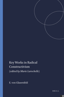 Key Works In Radical Constructivism (Bold Visions In Educational Research) 9087900856 Book Cover