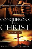 Conquerors for Christ, Volume 5 1609572130 Book Cover