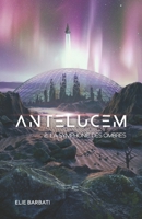 Antelucem, livre 2: La Symphonie des ombres (French Edition) 2958355586 Book Cover
