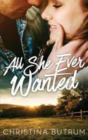 All She Ever Wanted 1540894320 Book Cover
