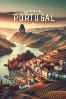Discovering Portugal (Discovering the world) B0DWX61WNY Book Cover