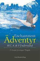 Enchantment Ädventyr, HCA and I Understand 0989927008 Book Cover