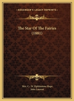 The Star Of The Fairies (1881) 116559059X Book Cover