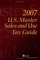 U.S. Master Sales and Use Tax Guide (2007) (U.S. Master) 0808016393 Book Cover