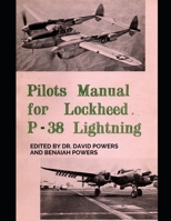 Pilot’s Manual for Lockheed P-38 Lightning: Original World War II Manual B09SNV6GCQ Book Cover