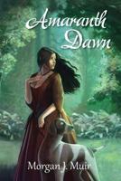 Amaranth Dawn 1733890637 Book Cover