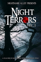 Nightmare Alley Presents Night Terrors: Volume 1 | A Collection of Short Horror Stories by Professor Spooky 1732134065 Book Cover