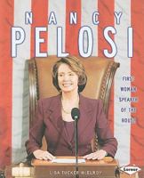 Nancy Pelosi: First Woman Speaker of the House (Gateway Biographies) 0822586851 Book Cover