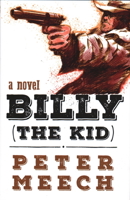 Billy (the Kid) 1591813026 Book Cover