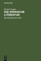 Die R�mische Literatur: Anhang: Die Lateinische Literatur Im �bergang Vom Altertum Zum Mittelalter 3519072491 Book Cover