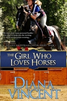 The Girl Who Loves Horses 1478389516 Book Cover