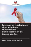 Facteurs psychologiques chez les mères séropositives d'adolescents et de jeunes adultes (French Edition) 6208600820 Book Cover