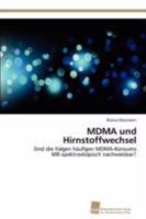 MDMA und Hirnstoffwechsel 3838130375 Book Cover