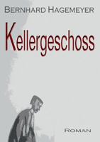 Kellergeschoss 3746920639 Book Cover