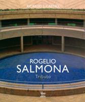 Rogelio Salmona: Tributo 9588306159 Book Cover