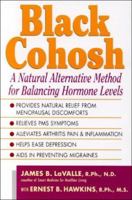 Black Cohosh: Nature's Versatile Healer 0895299259 Book Cover